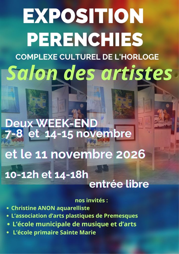 Affiche de l'exposition Perenchies au complexe culturel de l'Horloge, présentant le salon des artistes avec des dates et des détails sur les invités.